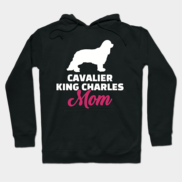 Cavalier King Charles Mom Hoodie by Designzz
